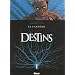 Destins, Tome 5 : Le fant�me