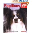 Papillions (barron's Complete Pet Owner's Manuals) by Jacklyn E.