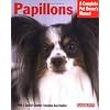 Pet Manual: Papillions (Barron's Complete Pet Owner's Manuals)