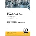 Final Cut Pro Optimization and Troubleshooting