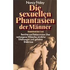 Traumland der Lust. Berichte und Bekenntnisse �ber die verborgenen W�nsche und die sexuellen Phantasien der M�nner
