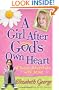 A Girl After Gods Own Heart: A Tween Adventure with Jesus