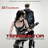 Terminator - The Sarah Connor Chronicles: Original Television Soundtrack