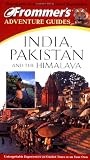 Frommers Adventure Guides: India, Pakistan, and the Himalayas