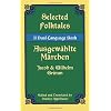 Selected Folktales/Ausgewahlte Marchen: A Dual-Language Book