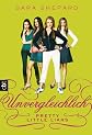 Pretty Little Liars - Unvergleichlich (German Edition)