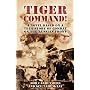 Tiger Command! by Bob Carruthers