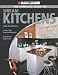 Black & Decker The Complete Guide to Dream Kitchens (Black & Decker Complete Guide)