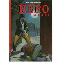 Nero, Tome 3 : Le disciple