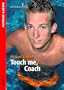 Touch me, Coach