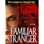 My Familiar Stranger - Romancing the Vampire Hunte&hellip by Victoria Danann