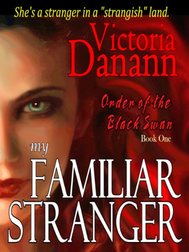 My Familiar Stranger - Romancing the Vampire Hunters (Black Swan 1)