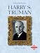 Harry s Truman: Harry S. Truman (Profiles of the Presidents)