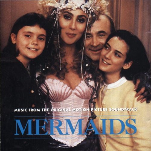 Mermaids: Music From The Original Motion Picture Soundtrack