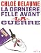La dernière fille avant la guerre