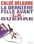 La derni�re fille avant la guerre