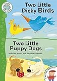 Two little dicky birds ; Two little puppy dogs