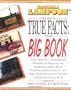 National Lampoon Presents True Facts: the Big Book