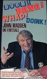 John Madden on Football [VHS]