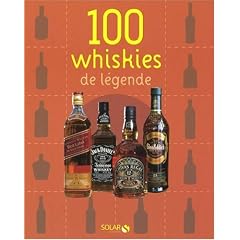 100 whiskies de l�gende