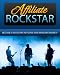 Affiliate Rockstar - Become A Rockstar Affiliate And Make Big Money! Affiliate Rockstar - Become A Rockstar Affiliate And Make Big Money!