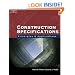 Construction Specifications: Principles and Applications