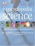 DK Google E.encyclopedia: Science (DK Google E.Encyclopedias)