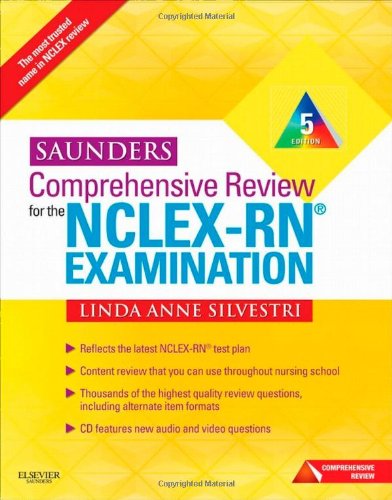 Saunders Comprehensive Review for the NCLEX-RN® Examination (Saunders Comprehensive Review for Nclex-Rn)