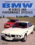 BMW M-Series and Performance Specials (Sports Car Color History)
