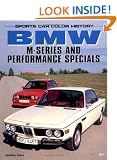 BMW M-Series and Performance Specials (Sports Car Colour History)