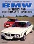 BMW M-Series and Performance Specials (Sports Car Colour History)