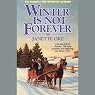 Winter Is Not Forever: Seasons of the Heart, Book 3