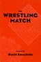 The Wrestling Match