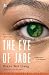 The Eye of Jade (Mei Wang Mysteries)