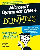 Microsoft Dynamics CRM 4 For Dummies