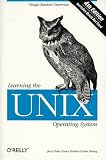 Learning the UNIX Operating System (Nutshell Handbook Series)