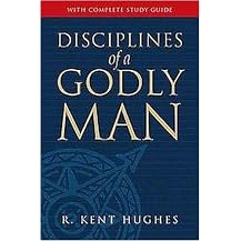 Disciplines of a Godly Man (Anniversary) (Paperback)