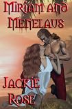 Miriam and Menelaus