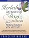 Herbal Contraindications and Drug Interactions: Plus Herbal Adjuncts With Medicines, 4th Edition