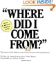 Where Did I Come From?