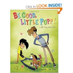 Be Good, Little Puppy: A Penny Arcade Book