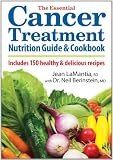 Books : The Essential Cancer Treatment Nutrition Guide and Cookbook: Includes 150 Healthy and Delicious Recipes