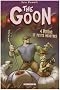 The Goon, Tome 4 : Vertus et petits meurtres