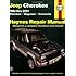 Jeep Cherokee: 1984 thru 2001 - Cherokee - Wagoneer - Comanche (Haynes Repair Manuals)