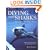 Diving with Sharks: And Other Adventure Dives