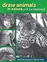Draw Animals in Nature With Lee Hammond: Creating Wildlife, Step by Step