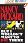 But I Wouldn't Want to Die There (Jenny Cain Mysteries, No. 8)
