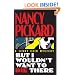 But I Wouldn't Want to Die There (Jenny Cain Mysteries, No. 8)