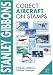 Stanley Gibbons Collect Aircraft on Stamps (Stanley Gibbons Thematic Catalogue)