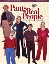 Pants for Real People: Fit and Sew for Any Body (Sewing for Real People series) Pants for Real People: Fit and Sew for Any Body (Sewing for Real People series)